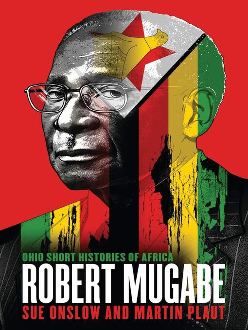 Title details for Robert Mugabe by Sue Onslow - Available